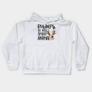 Rudolph is My Spirit Animal Kids Hoodie